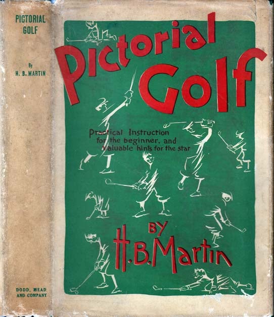 Item #20809 Pictorial Golf. H. B. MARTIN