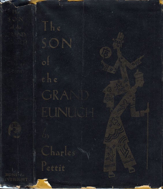 Item #20857 The Son of the Grand Eunuch. Charles PETTIT.