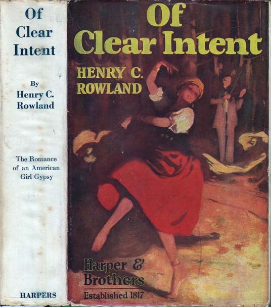 Item #20871 Of Clear Intent. Henry C. ROWLAND