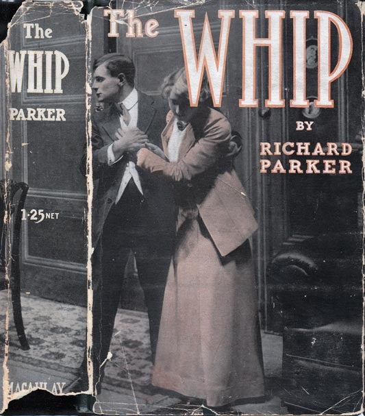 Item #20935 The Whip. Richard PARKER