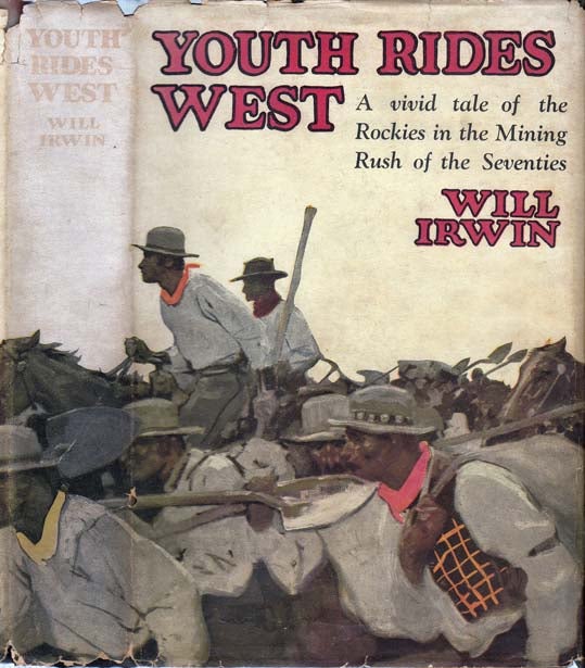 Item #20975 Youth Rides West. Will IRWIN