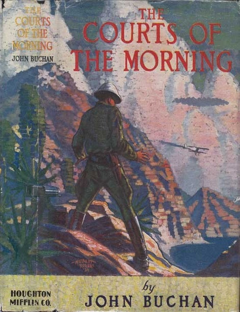Item #20978 The Courts of Morning. John BUCHAN