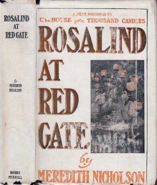 Item #20983 Rosalind at Red Gate. Meredith NICHOLSON