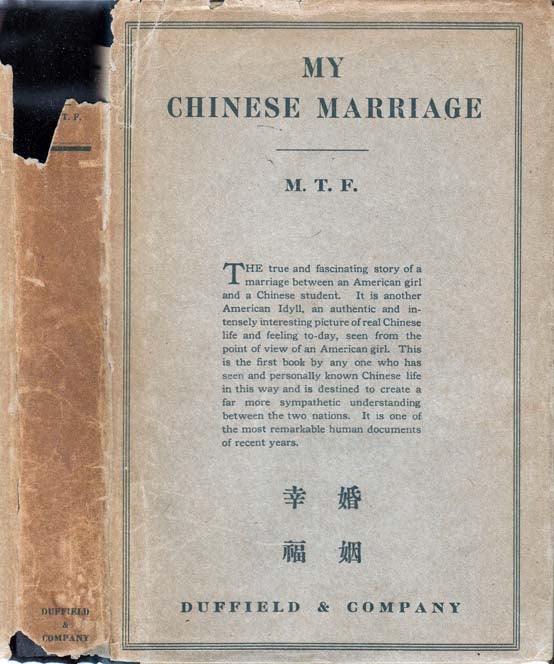 Item #20988 My Chinese Marriage. Katherine Anne as M. T. F. PORTER