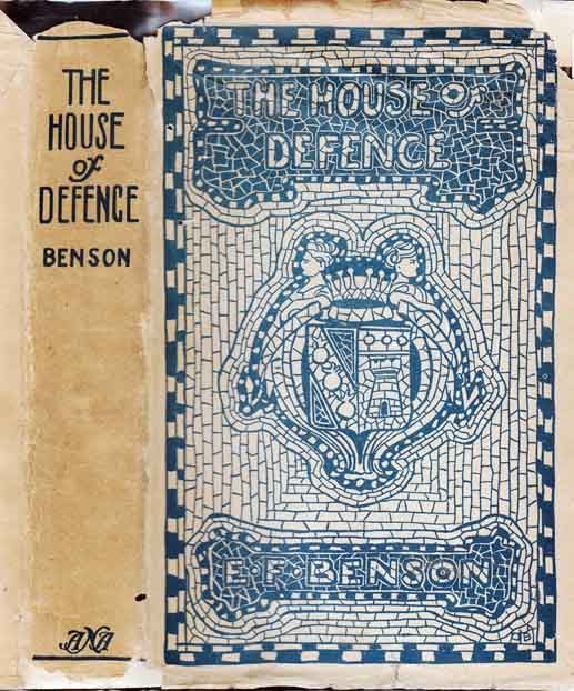 Item #21006 The House of Defence. E. F. BENSON