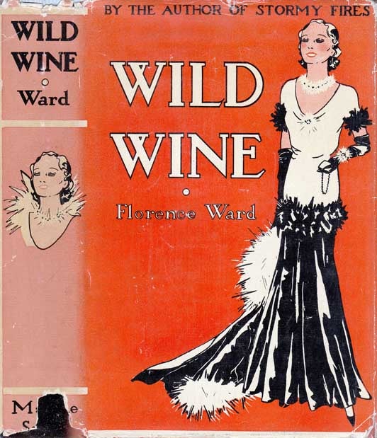 Item #21060 Wild Wine. Florence WARD.