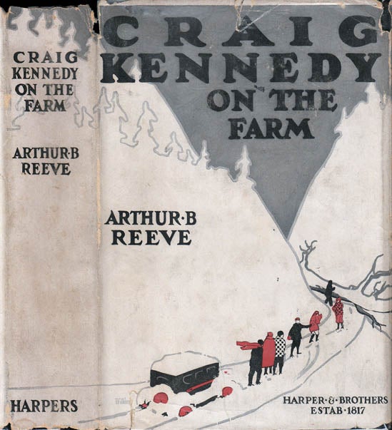 Item #21097 Craig Kennedy On the Farm. Arthur B. REEVE