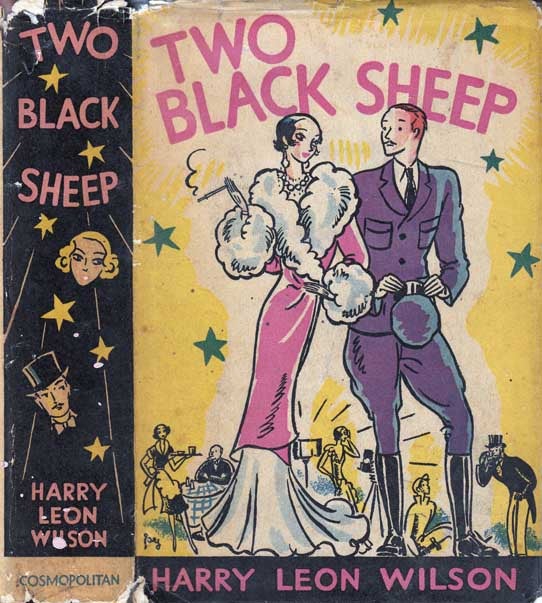 Item #21133 Two Black Sheep. Harry Leon WILSON