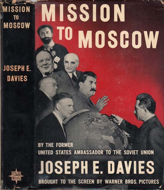 Item #21151 Mission to Moscow. Joseph E. DAVIES