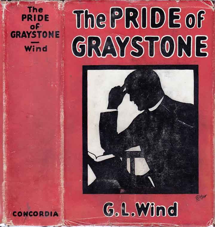 Item #21171 The Pride of Graystone. G. L. WIND.