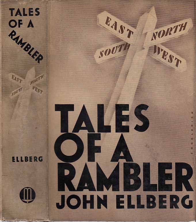 Item #21189 Tales of a Rambler. John ELLBERG