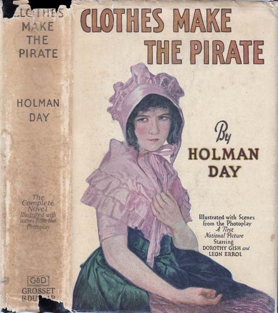 Item #21209 Clothes Make the Pirate. Holman DAY.