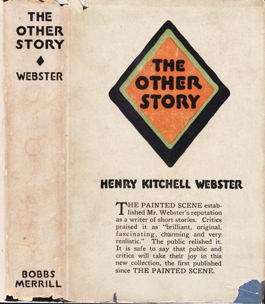 Item #21243 The Other Story and Other Stories. Henry Kitchell WEBSTER