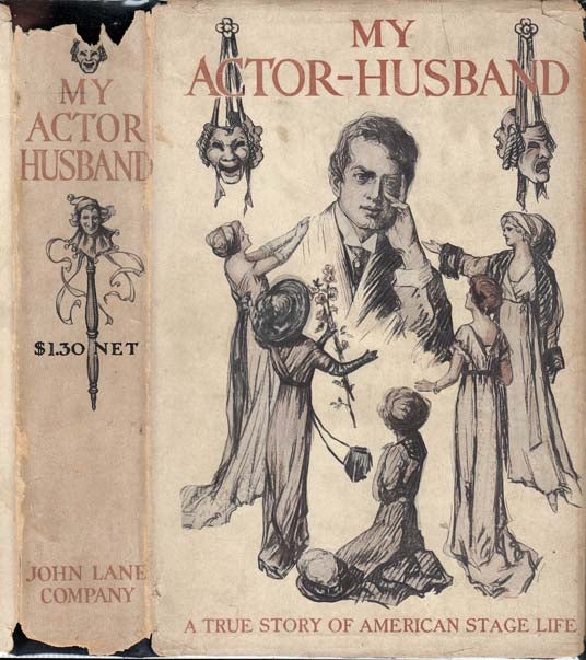 Item #21260 My Actor-Husband, A True Story of American Stage Life. Granville Forbes ANONYMOUS STURGIS.