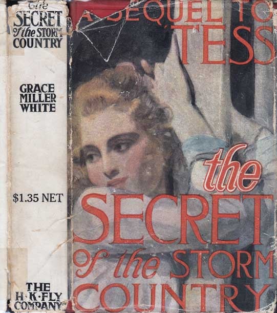 Item #21283 The Secret of the Storm Country. Grace Miller WHITE