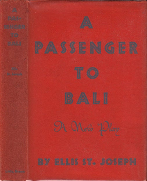 Item #21313 A Passenger to Bali. Ellis ST. JOSEPH.