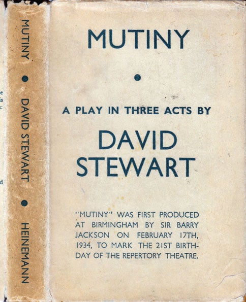 Item #21314 Mutiny, A Play in Three Acts. David STEWART.