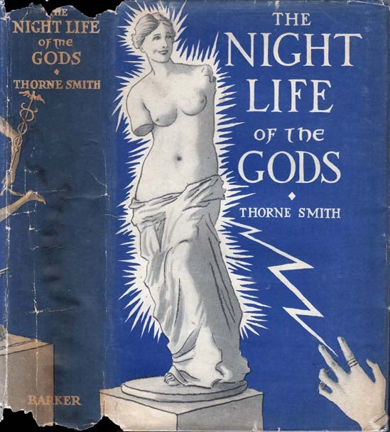 Item #21354 The Night Life of the Gods. Thorne SMITH.