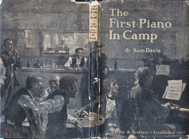 Item #21422 The First Piano in Camp. Sam DAVIS.