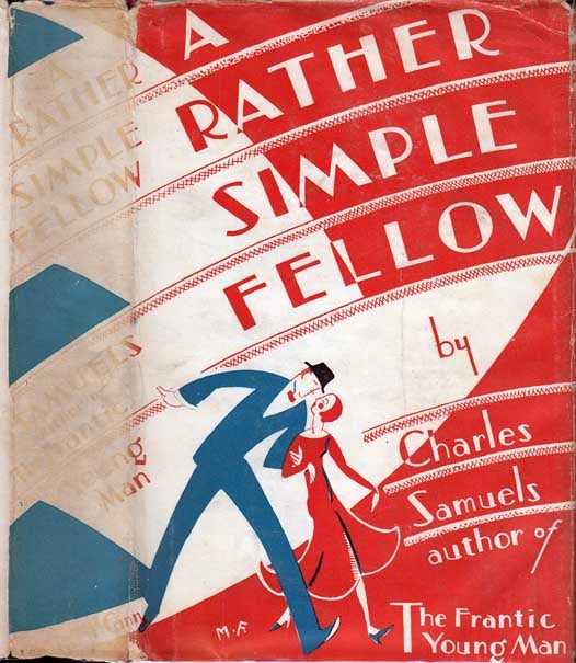 Item #21451 A Rather Simple Fellow [HOLLYWOOD FICTION]. Charles SAMUELS