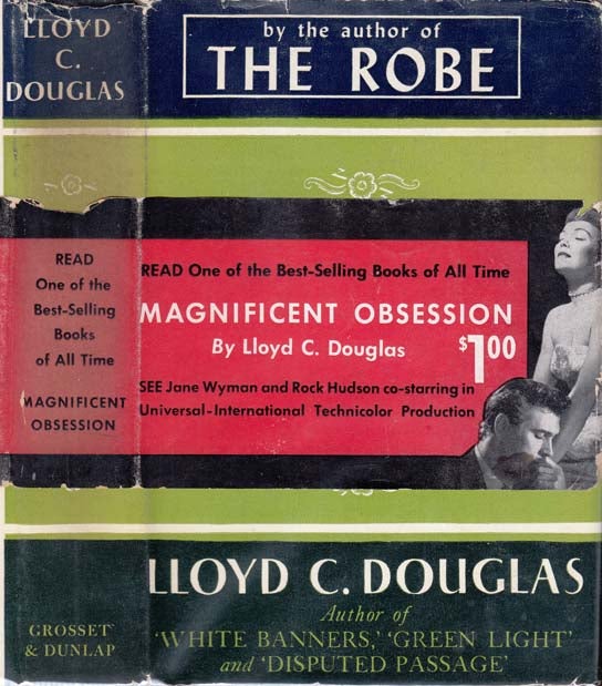 Item #21460 Magnificent Obsession. Lloyd C. DOUGLAS.