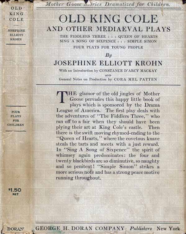 Item #21495 Old King Cole and Other Mediaeval Plays. Josephine Elliott KROHN.