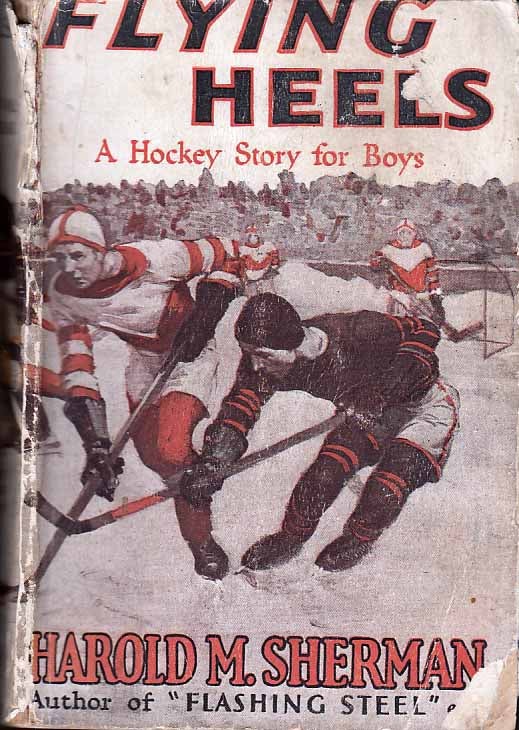 Item #21521 Flying Heels and Other Hockey Stories. Harold M. SHERMAN