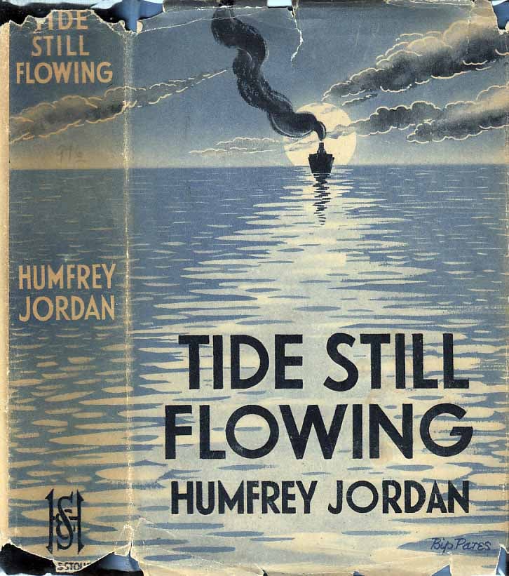 Item #21535 Tide Still Flowing. Humfrey JORDAN