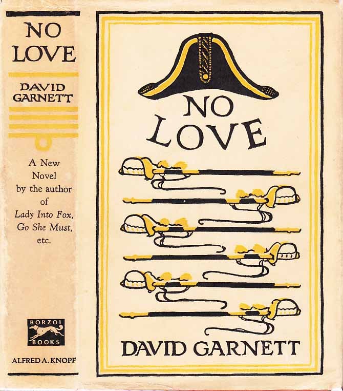 Item #21550 No Love. David GARNETT.