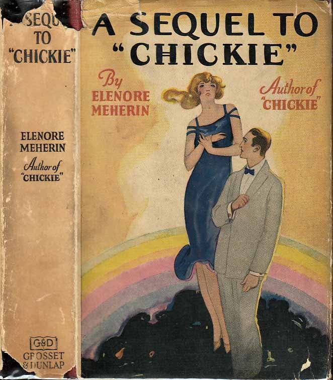 Item #21568 A Sequel To Chickie. Elenore MEHERIN.