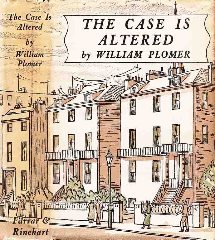 Item #21578 The Case Is Altered. William PLOMER