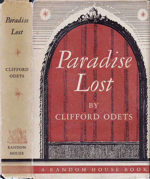 Item #21682 Paradise Lost, A Play in Three Acts. Clifford ODETS.