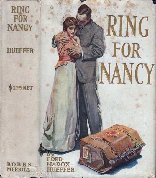 Item #21785 Ring For Nancy. FORD, Ford Madox HUEFFER