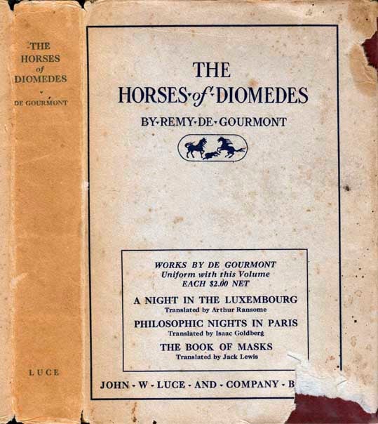Item #21920 The Horses of Diomedes. Remy De GOURMONT