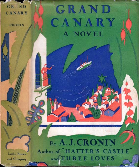 Item #21941 Grand Canary. A. J. CRONIN, Archibald Joseph.