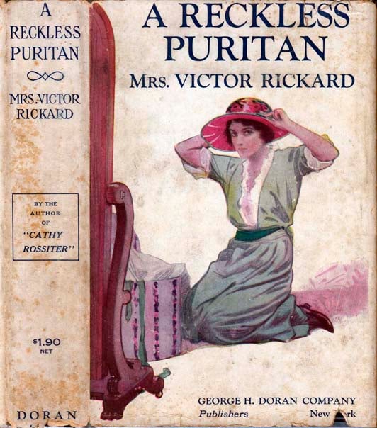 Item #21975 A Reckless Puritan. Mrs. Victor RICKARD.