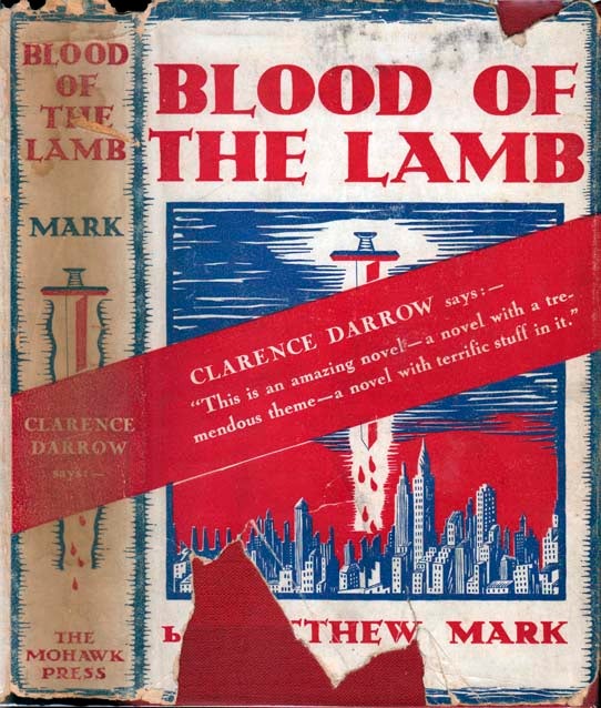 Item #22059 Blood of the Lamb. Matthew MARK, Frederic BABCOCK