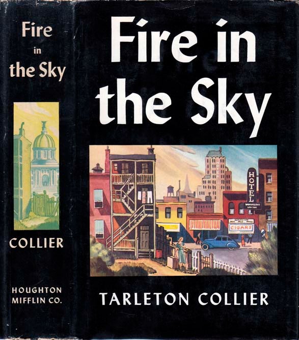 Item #22114 Fire in The Sky. Tarleton COLLIER