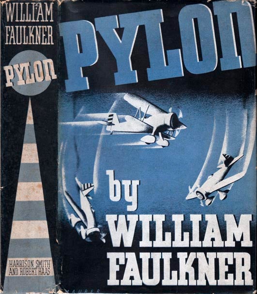 Item #22132 Pylon. William FAULKNER