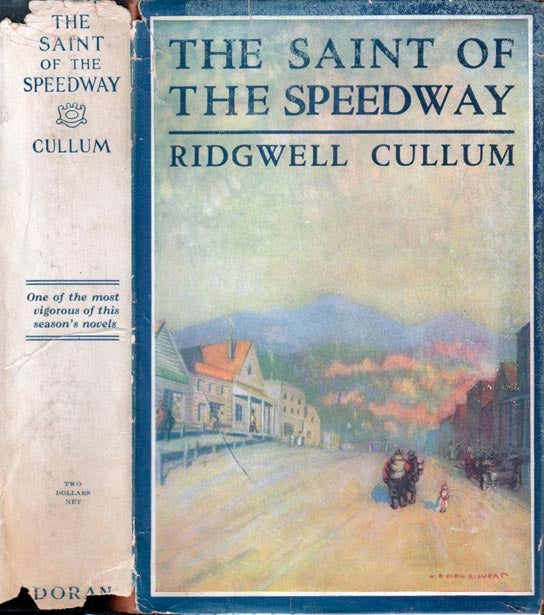 Item #22141 The Saint of the Speedway. Ridgwell CULLUM