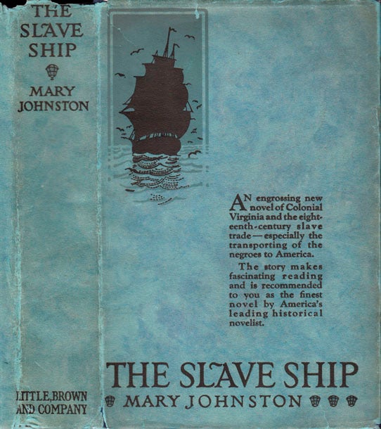 Item #22148 The Slave Ship. Mary JOHNSTON