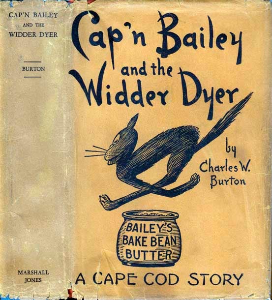 Item #22193 Cap'N Bailey and the Widder Dyer. Charles W. BURTON