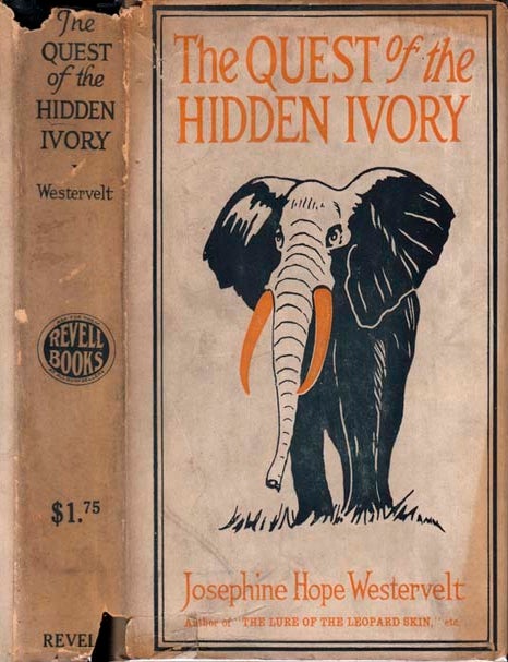 Item #22233 The Quest of the Hidden Ivory, A Story of Adventure in Tropical Africa. Josephine...