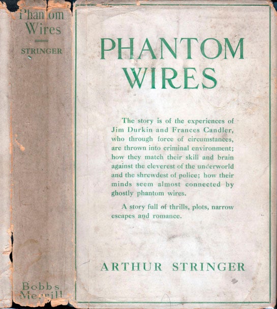 Item #22234 Phantom Wires. Arthur STRINGER