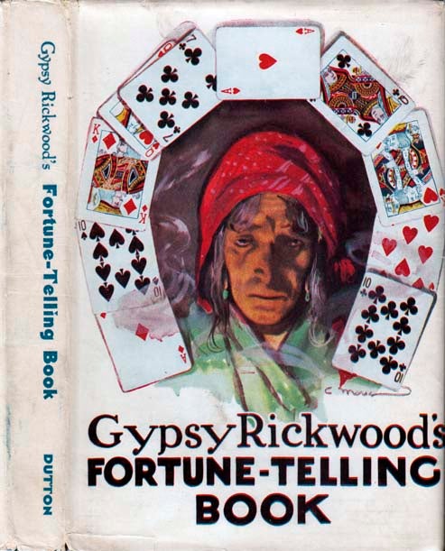 Item #22238 Gypsy Rickwood's Fortune-Telling Book. Gypsy RICKWOOD