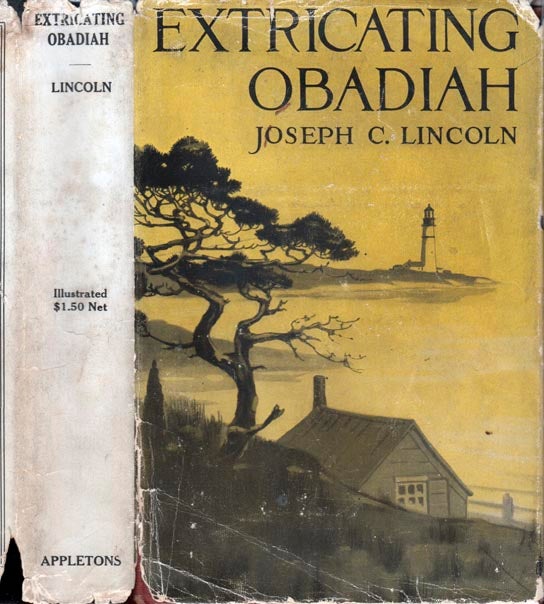 Item #22239 Extricating Obadiah. Joseph C. LINCOLN
