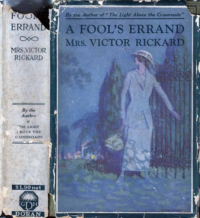Item #22254 A Fool's Errand. Mrs. Victor RICKARD.