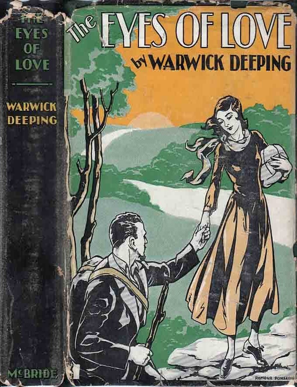 Item #22260 The Eyes of Love. Warwick DEEPING