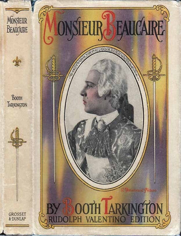 Item #22266 Monsieur Beaucaire. Booth TARKINGTON