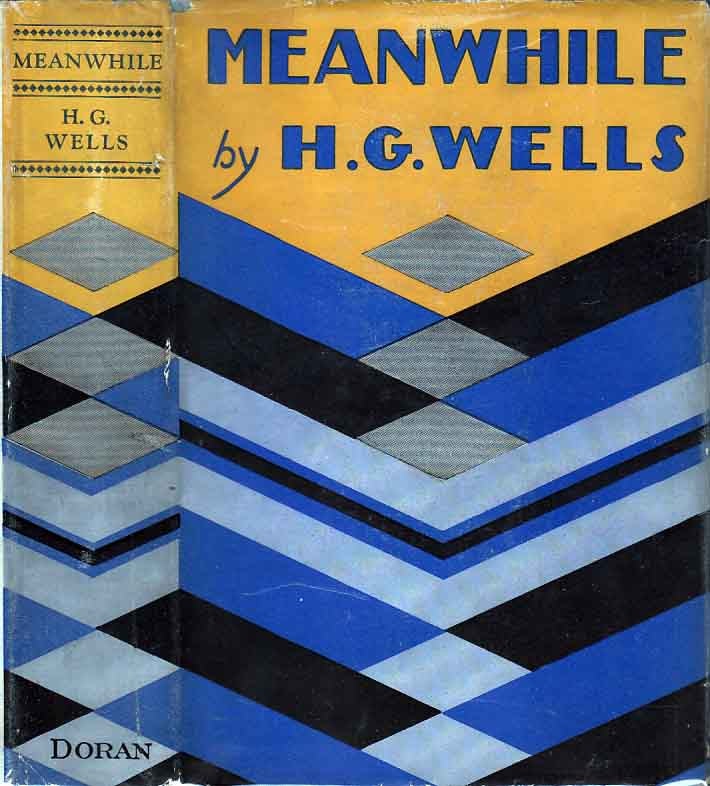 Item #22270 Meanwhile. H. G. WELLS.